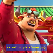 carrefour plataforma jogo